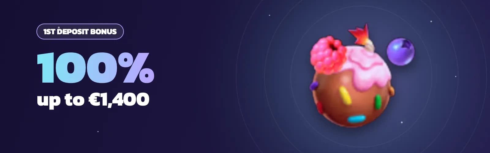 1st Deposit Bonus